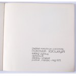 STAROWIEYSKI Franciszek. Katalog wystawy. Poznan 1975. Muzeum Narodowe w Poznaniu. Marzec- maj 1975. [oprac. Zdzisław Schubert].