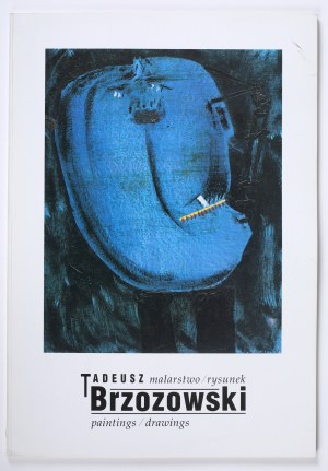 Tadeusz Brzozowski - painting / drawing. BWA in Krakow 1992. exhibition catalog.