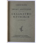 ZIELIŃSKI Tadeusz - Świat antyczny. Cz. 1-4 (w 4 wol.). Warszawa - Kraków 1930-1938. Wydawnictwo J. Mortkowicza [oprawa F. J. Radziszewski]