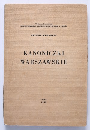 KONARSKI Szymon - Canonesses of Warsaw. Paris 1952. published under the auspices of the International Academy of Heraldry in Paris. [Heraldry]