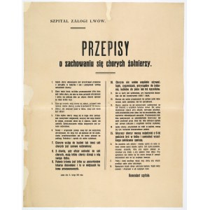 Szpital Załogi Lwów. Przepisy o zachowaniu się chorych żołnierzy. […] Lwów dnia 11. lutego 1919 roku. Komendant szpitala.