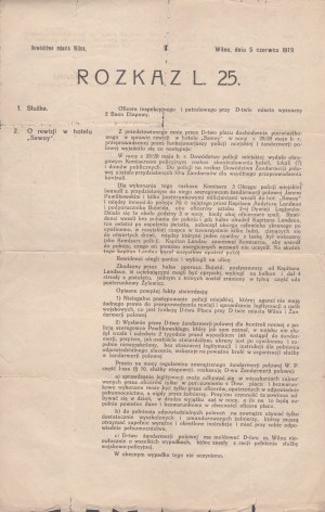 Vilnius City Command] Order L. 25, dated. Vilna 5 VI 1919. Print shop of the 2nd Division of the Leg. Issued by Tupalski. Colonel and Commander of the city.