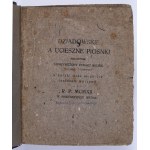 [Karykatury lwowskie] TOEPFER Michał - Dziadowskie a ucieszne piosnki / nagrypsał zaprzysiężony rymarz miejski [...], a karyki dość nieudolnie tenżesam wyczynił i w manuskrypcie wydał. Nakładem Autora. S. I. 1912.