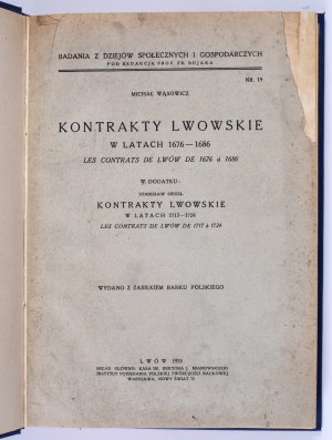 WĄSOWICZ Michal - Lvov Contracts in 1676-1686 [and] SIEGEL Stanisław - Lvov Contracts in 1717-1724. Lwow 1935.