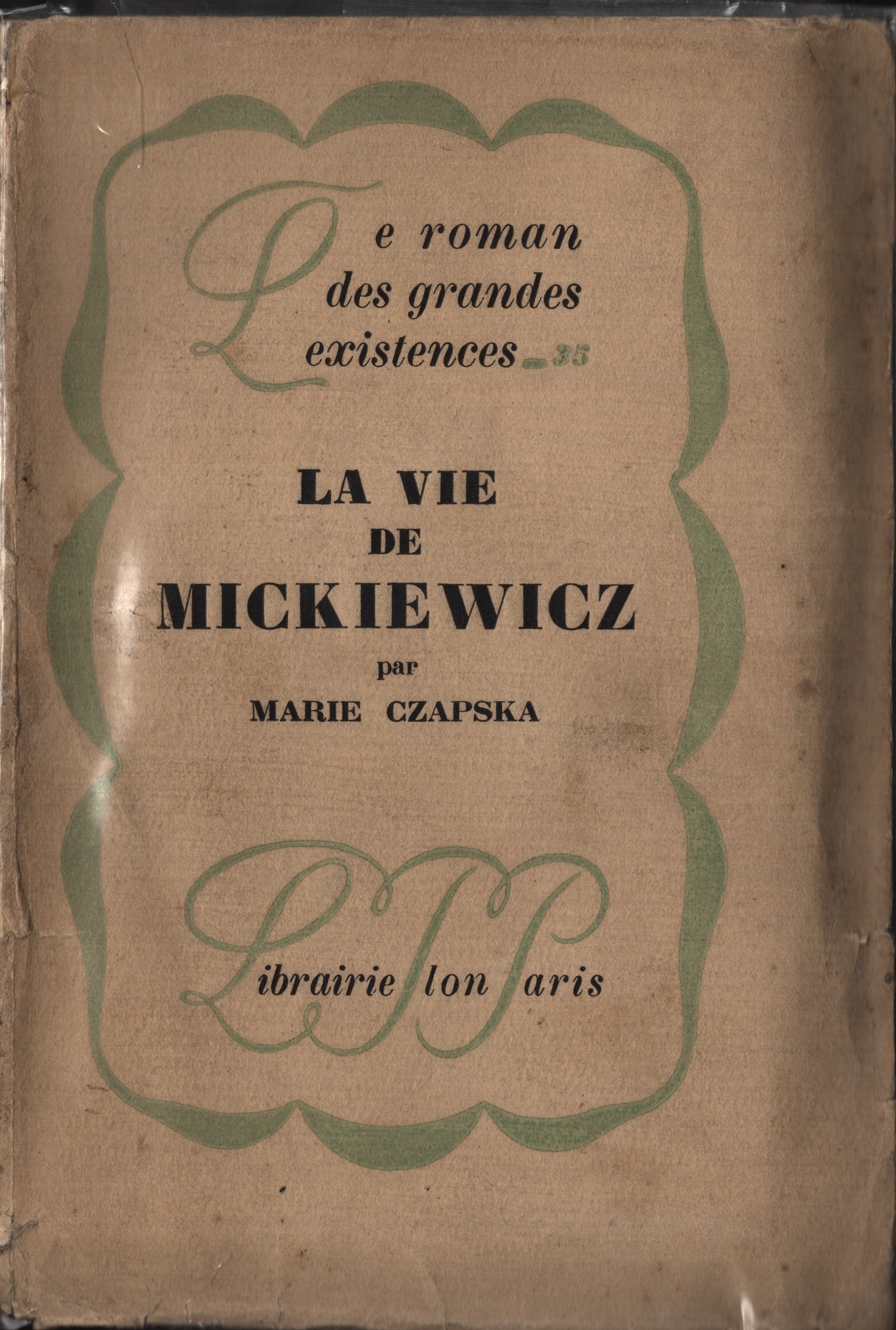 CZAPSKA Maria La vie de Mickiewicz par […] Paris 1931 [Życie