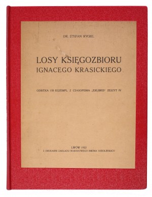 RYGIEL Stefan - Osud sbírky knih Ignacyho Krasického. Lvov 1922 [věnování autora].