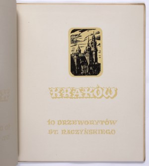 RACZYŃSKI Stanisław - Kraków. 10 woodcuts [Krakow, ca 1950]. Portfolio