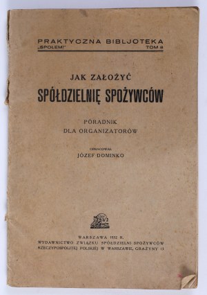 DOMINKO Joseph - How to start a food cooperative. A guide for organizers. Warsaw 1932