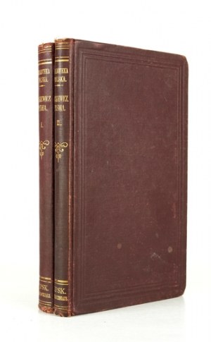 MICKIEWICZ A. - Writings. New complete edition. T. 1-2. 1876-1894