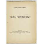 OBERTYŃSKA Beata - Roadside hawthorn. Medyka 1932 - Nakł. Bibl. Medyka. 16d, pp. 85, [3]. Opr. late fawn with zach....