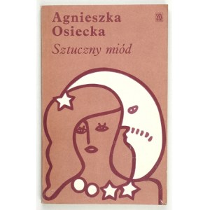 OSIECKA A. - Künstlicher Honig. Illustr. J. Młodożeniec. 1. Auflage.