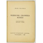 WALPOLE H. - Wizerunek człowieka rudego. Obwolutę proj. W. Chmielewski