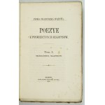 WĘŻYK Franciszek – Poezye z pośmiertnych rękopisów. T. 1-3. 1878