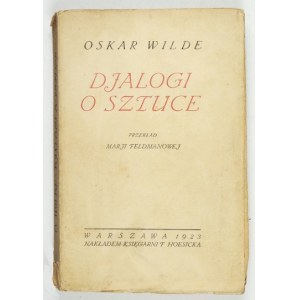 WILDE Oskar - Djalogi o sztuki. 1923