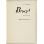 FRANCIS Jean - Bruegel. Proti autorite. Preklad. Elżbieta Radziwiłłowa. Varšava 1976, PIW. 8, s. 59, [5], tabl....
