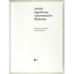 KALICKI Włodzimierz, KUHNKE Monika - Ukradnuté umenie. Uprowadzenie Madonny. Varšava 2014. agora SA. 8, s. 342, [2]...