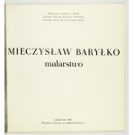 Mieczysław Baryłko. Malerei. 1982