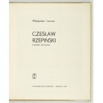 LORANC Władysław - Czesław Rzepiński. A portrait from words. Cracow 1969. wyd. lit. 8, p. 99, [4], plate 8. opr. oryg. pł....