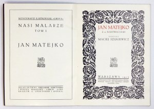 SZUKIEWICZ Maciej - Jan Matejko. With 20 illustrations. Warsaw 1915. art and publishing society 