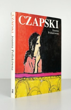 POLLAKÓWNA Joanna - Czapski. Warsaw 1993; Krupski & S-ka Publishing House. 4, s. 149, [3]. Original fl. binding,...