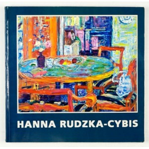 [RUDZKA-Cybis Hanna]. Hanna Rudzka-Cybis. Cracow [1990]. Palstyka-Art. 8, podł., p. 81, [7]....