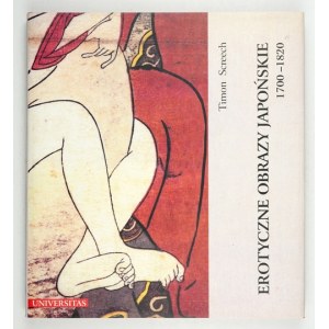 SCREECH Timon - Erotic Japanese paintings 1700-1820: The space of the flowing world....