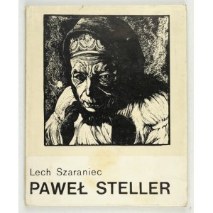 SZARANIEC Lech - Paweł Steller. Katowice 1980. katowickie Tow. Społ.-Kult. 16d, s. 35, [43]. brož.
