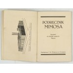 Mimosa MANUAL. Príručka na spracovanie papierov Mimosa. Drážďany [193-?]. Nakladateľstvo. T. A. Mimóza. 16, s. 122, dosky 1....