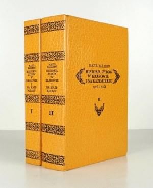 BALABAN M. - Historja Żydów w Krakowie i na Kazimierzu 1304-1868. T. 1-2 - reprint