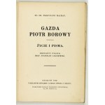 MACHAY Ferdynand - Gazda Piotr Borowy. Życie i pisma. Drzeworyty wykonał Stanisław Jakubowski. Kraków 1938....