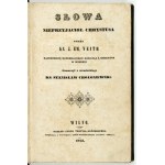 VEITH J. E. – Słowa nieprzyjaciół Chrystusa. Wilno 1843.