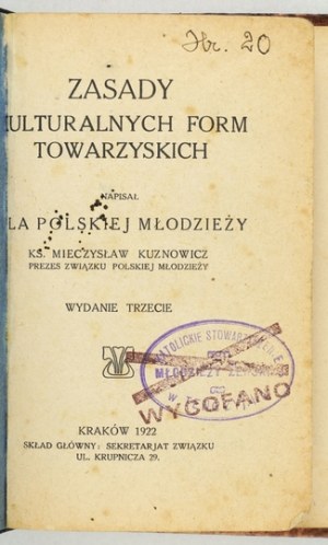 KUZNOWICZ Mieczyslaw - Principles of cultural social forms. Written for Polish youth by Rev. ... Wyd....