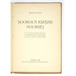 DODA Wiktor - Around the Polish book. On the forty-fifth anniversary of the professional work of bookseller Zygmunt Deer's comments kil...