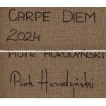 Piotr Horodyński (ur. 1970), Carpe diem, 2024