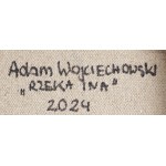 Adam Wojciechowski (geb. 1971, Ostrowiec Św.), Fluss Ina, 2024