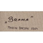 Marcin Baczak (nar. 1984, Nowy Dwór Mazowiecki), Brána, 2024