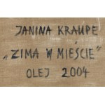 Janina Kraupe (1921 Sosnowiec - 2016 Krakow), Winter in the City, 2004