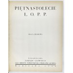 XV-lecie Ligi Obrony Powietrznej i przeciwgaz [Vydavatelství Drawdzik a Mościcki].