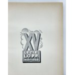 XV-lecie Ligi Obrony Powietrznej i przeciwgaz [Vydavatelství Drawdzik a Mościcki].