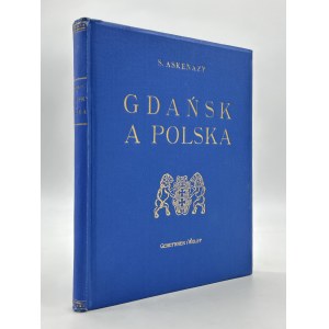 Askenazy Szymon- Gdańsk a Polska [Warszawa, Kraków, etc. ca. 1923]
