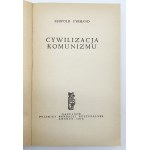 Tyrmand Leopold- Cywilizacja komunizmu [pierwsze wydanie][Londyn 1972]