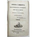 Lach Szyrma Krystyn- Anglia i Szkocya. Przypomnienia z podróży roku 1820-1824 odbytey [oprawa romantyczna][t.I-III,komplet]