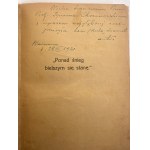 Żeromski Stefan- Ponad śnieg bielszym się stanę [datowana dedykacja dla Ignacego Chrzanowskiego]