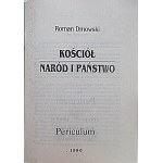 DMOWSKI ROMANO. Chiesa, Nazione e Stato. [Periculum 1986. formato 14/20 cm. p. 37. libretto, ed.