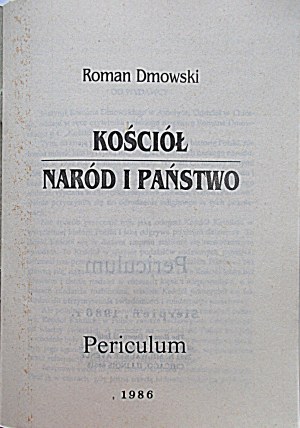 DMOWSKI ROMAN. Church, Nation and State. [Periculum 1986. format 14/20 cm. p. 37. booklet, ed.