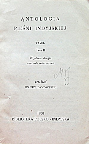 ANTOLÓGIA INDICKÝCH PIESNÍ. Zväzky I - VI. Madras 1950/1964 I. zväzok. Sanskrit. II. zväzok. Tamilčina...