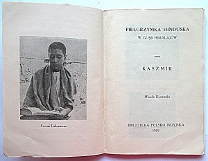 DYNOWSKA WANDA. Pielgrzymka Hinduska w głąb Himalajów oraz Kaszmir. Madras 1959. Biblioteka Polsko - Indyjska...