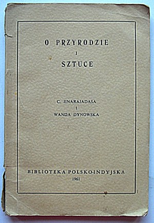 JINARAJADASA C. et WANDA DYNOWSKA. On nature and art. Madras 1961. Bibliothèque polono-indienne....