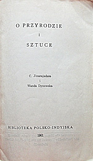 JINARAJADASA C. i WANDA DYNOWSKA. O przyrodzie i sztuce. Madras 1961. Biblioteka Polsko - Indyjska...