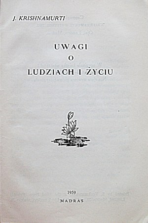 KRISHNAMURTI J. Note sulla gente e sulla vita. Madras 1959. stampato da S. Venkataraman presso la Hind Press....